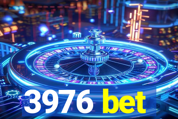 3976 bet